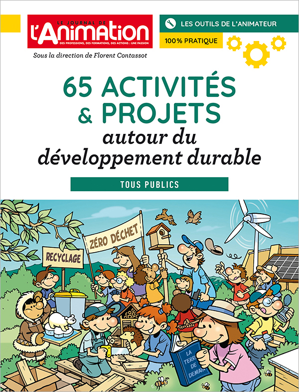 65 activités et projets autour du développement durable